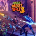 Orcs Must Die! 3